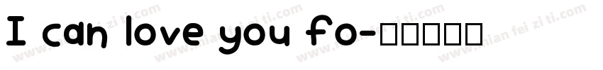 I can love you fo字体转换